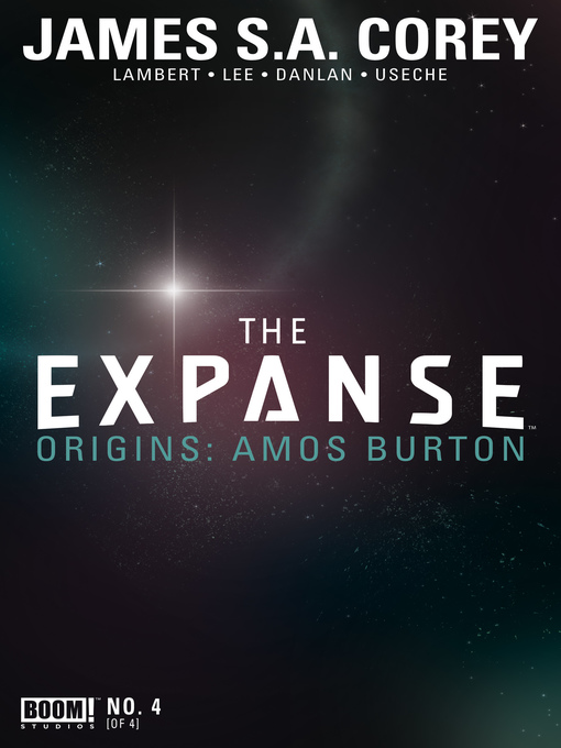 Title details for The Expanse: Origins (2017), Issue 4 by James S.A. Corey - Available